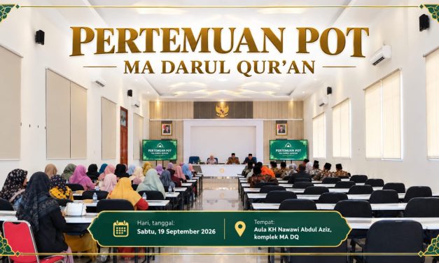 POT MA Darul Qur’an 2026 Perkuat Sinergi Madrasah, Orang Tua, dan Pesantren